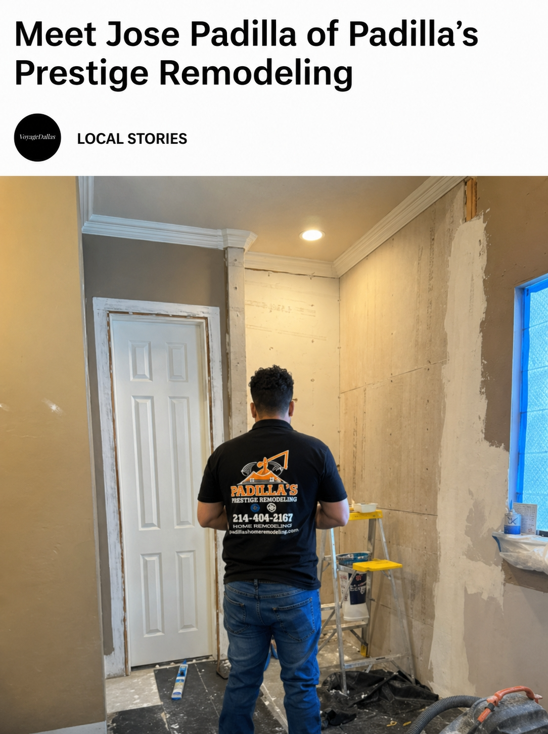 Meet Jose Padilla of Padilla’s Prestige Remodeling